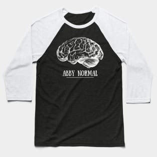 Abby Normal: Young Frankenstein Baseball T-Shirt